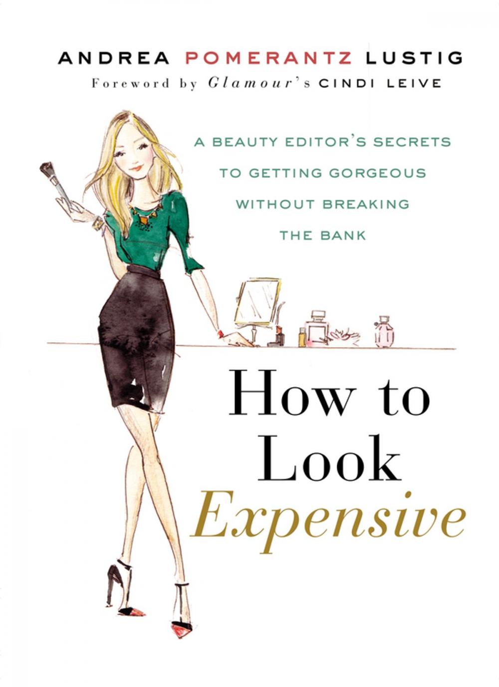 Big bigCover of How to Look Expensive