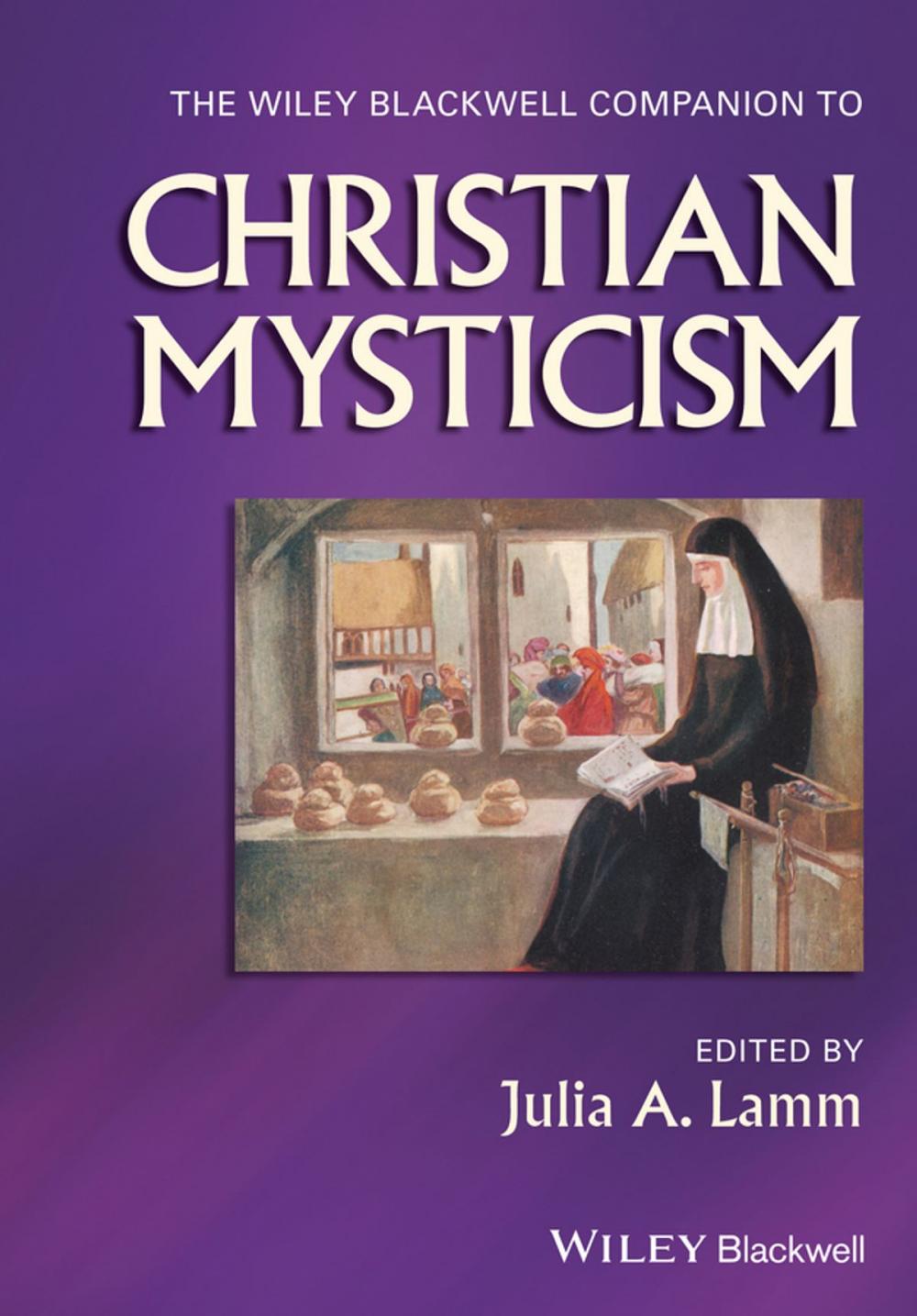 Big bigCover of The Wiley-Blackwell Companion to Christian Mysticism