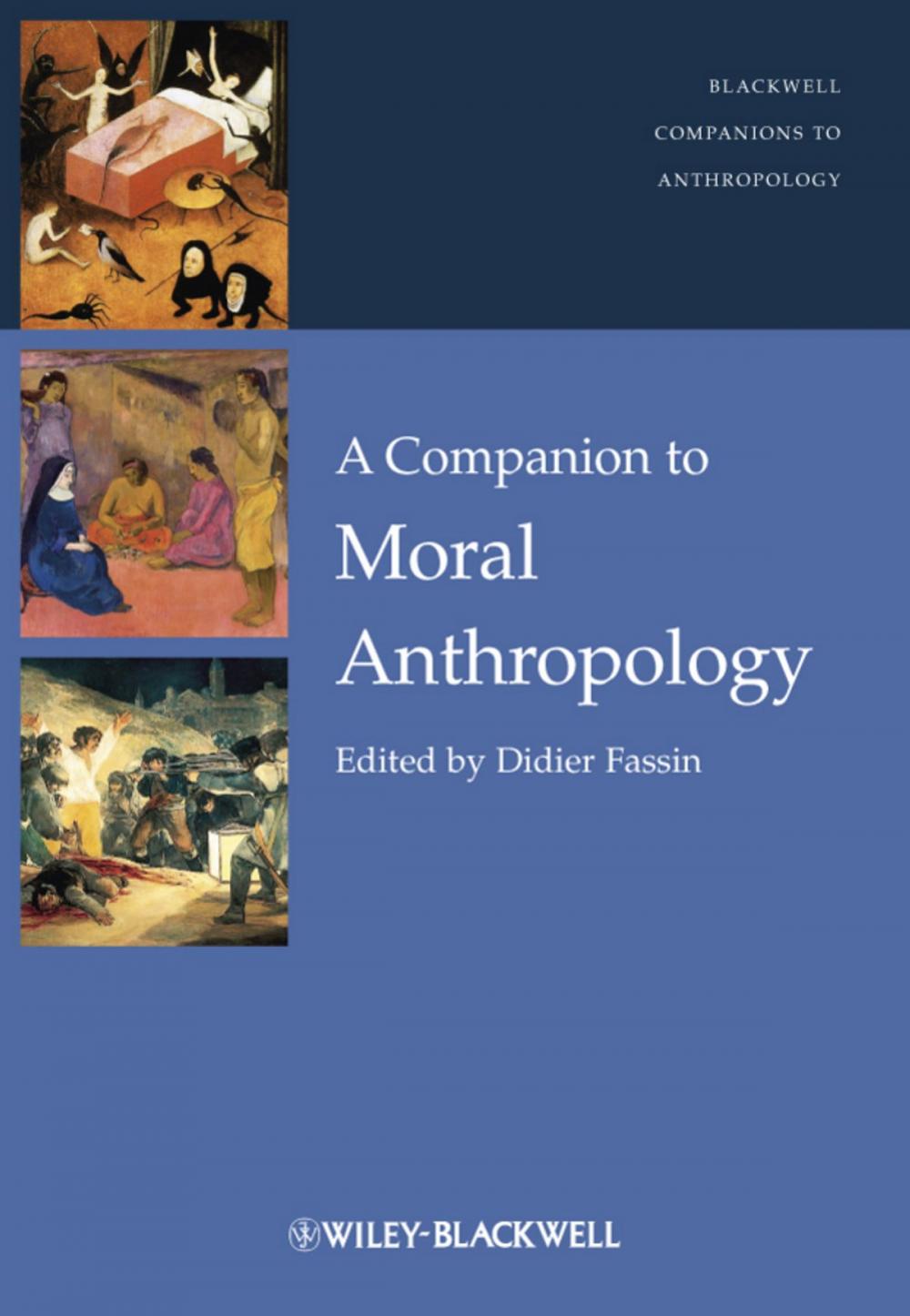 Big bigCover of A Companion to Moral Anthropology