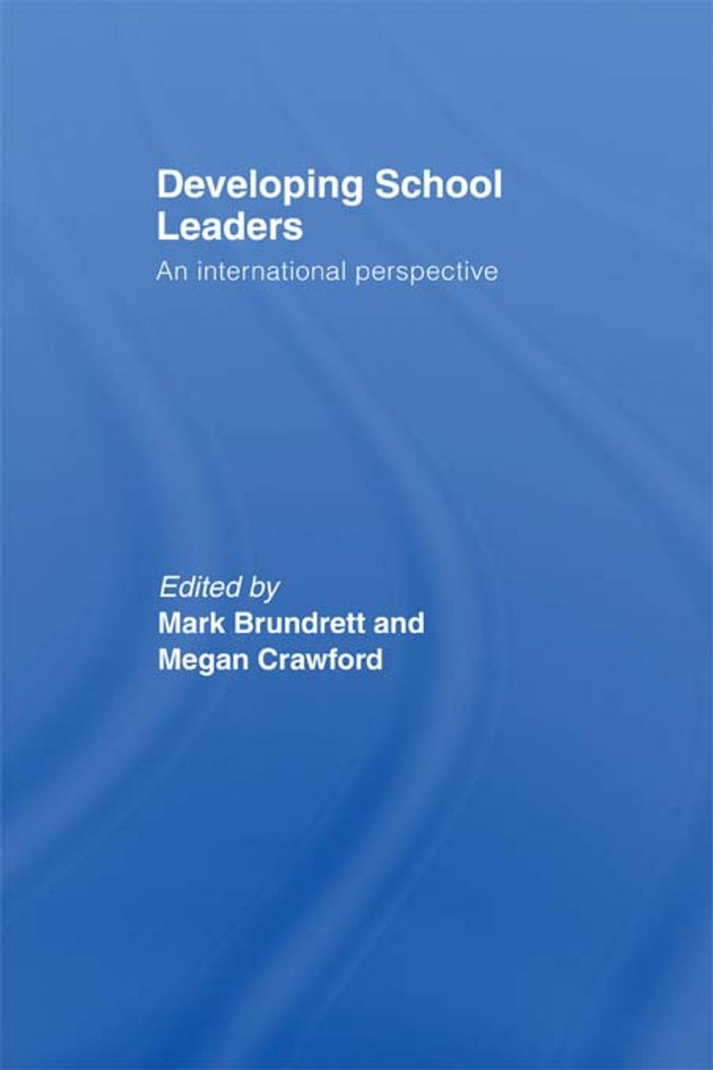 Big bigCover of Developing School Leaders