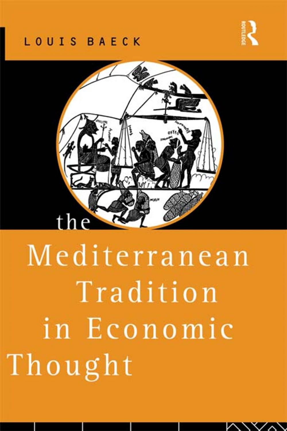 Big bigCover of The Mediterranean Tradition in Economic Thought