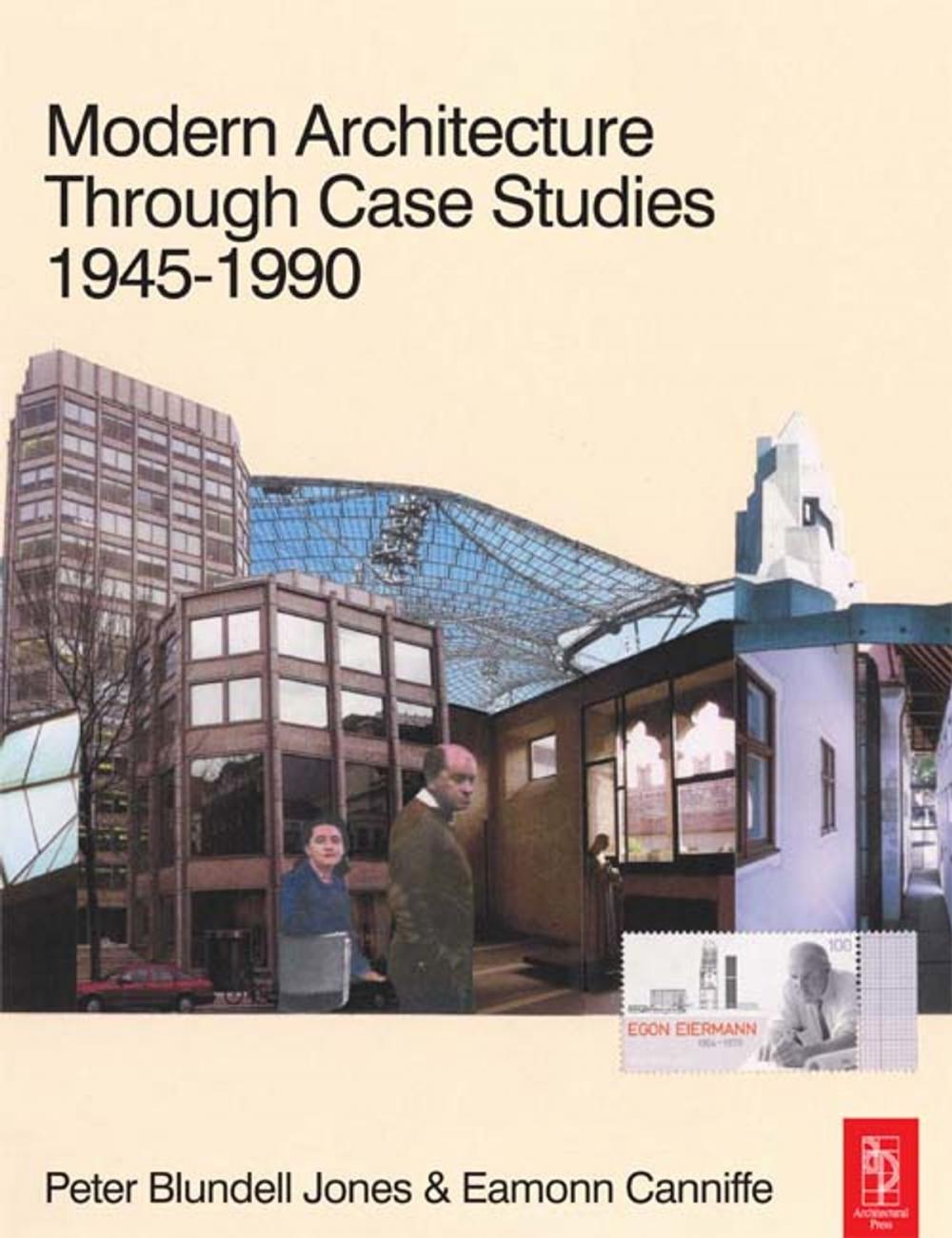 Big bigCover of Modern Architecture Through Case Studies 1945 to 1990