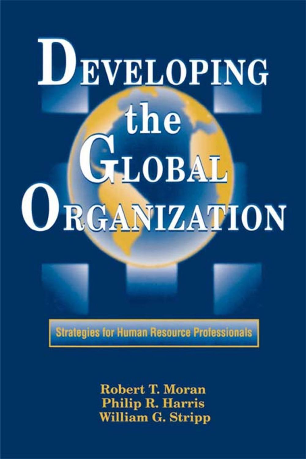 Big bigCover of Developing the Global Organization