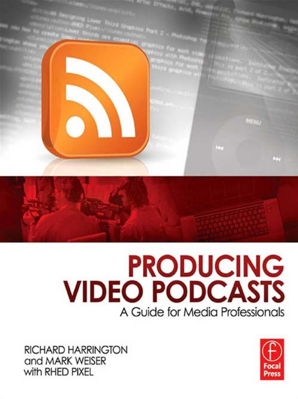 Big bigCover of Producing Video Podcasts