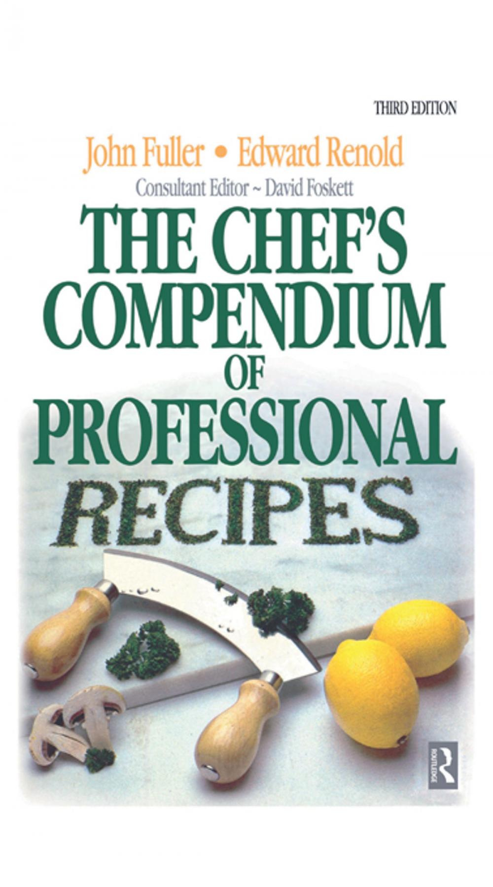 Big bigCover of Chef's Compendium of Professional Recipes