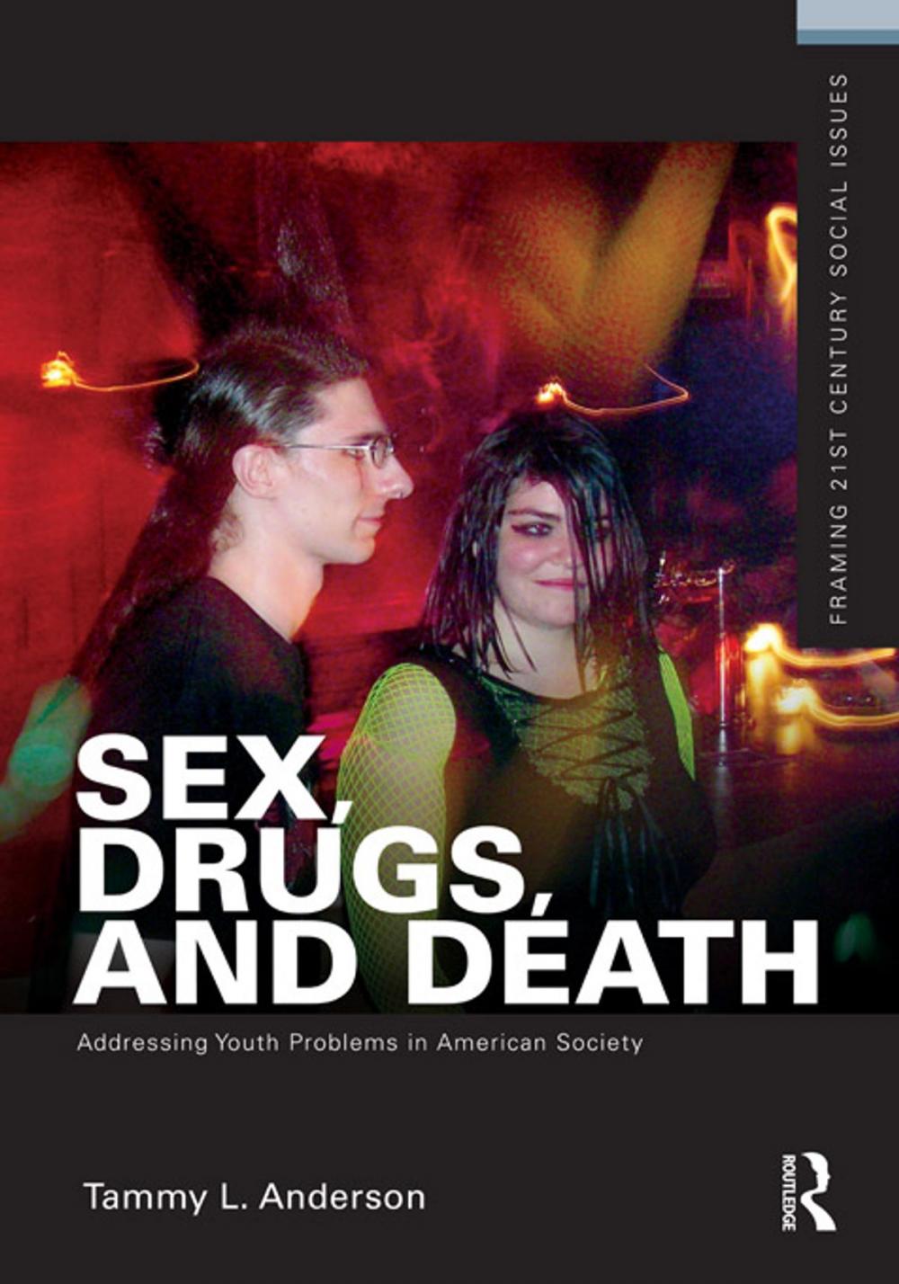 Big bigCover of Sex, Drugs, and Death