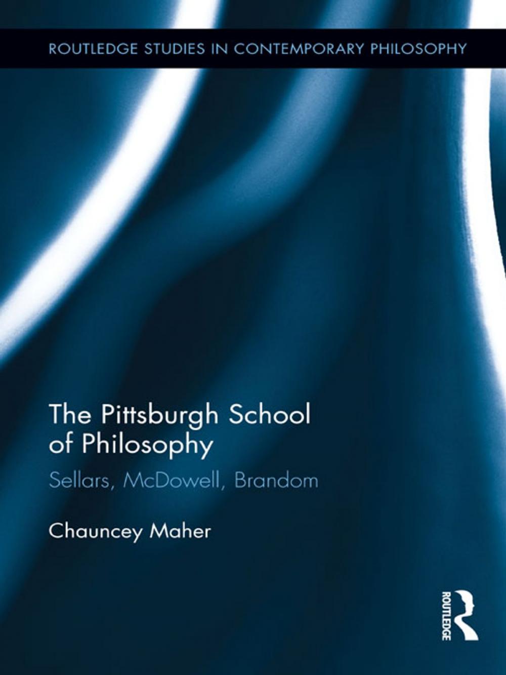 Big bigCover of The Pittsburgh School of Philosophy