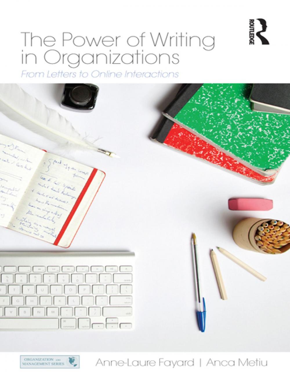 Big bigCover of The Power of Writing in Organizations