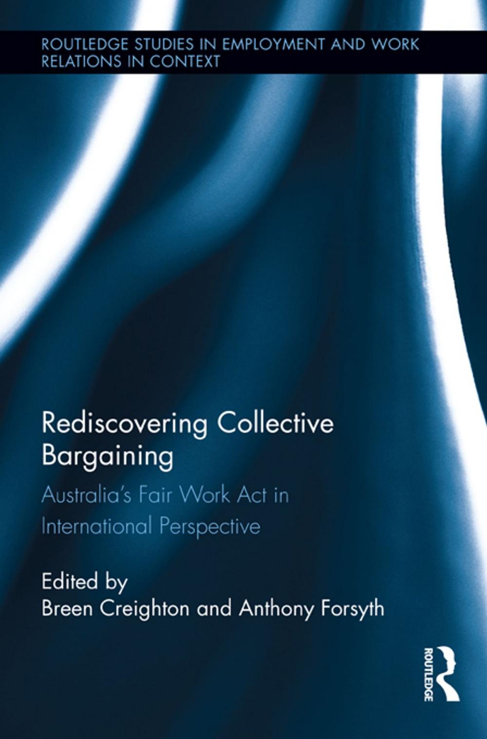 Big bigCover of Rediscovering Collective Bargaining