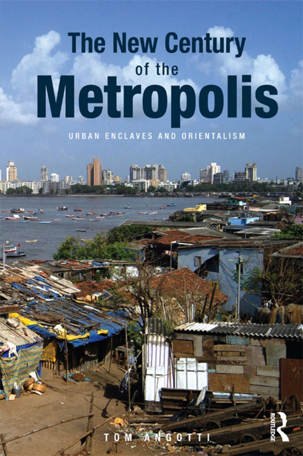 Big bigCover of The New Century of the Metropolis