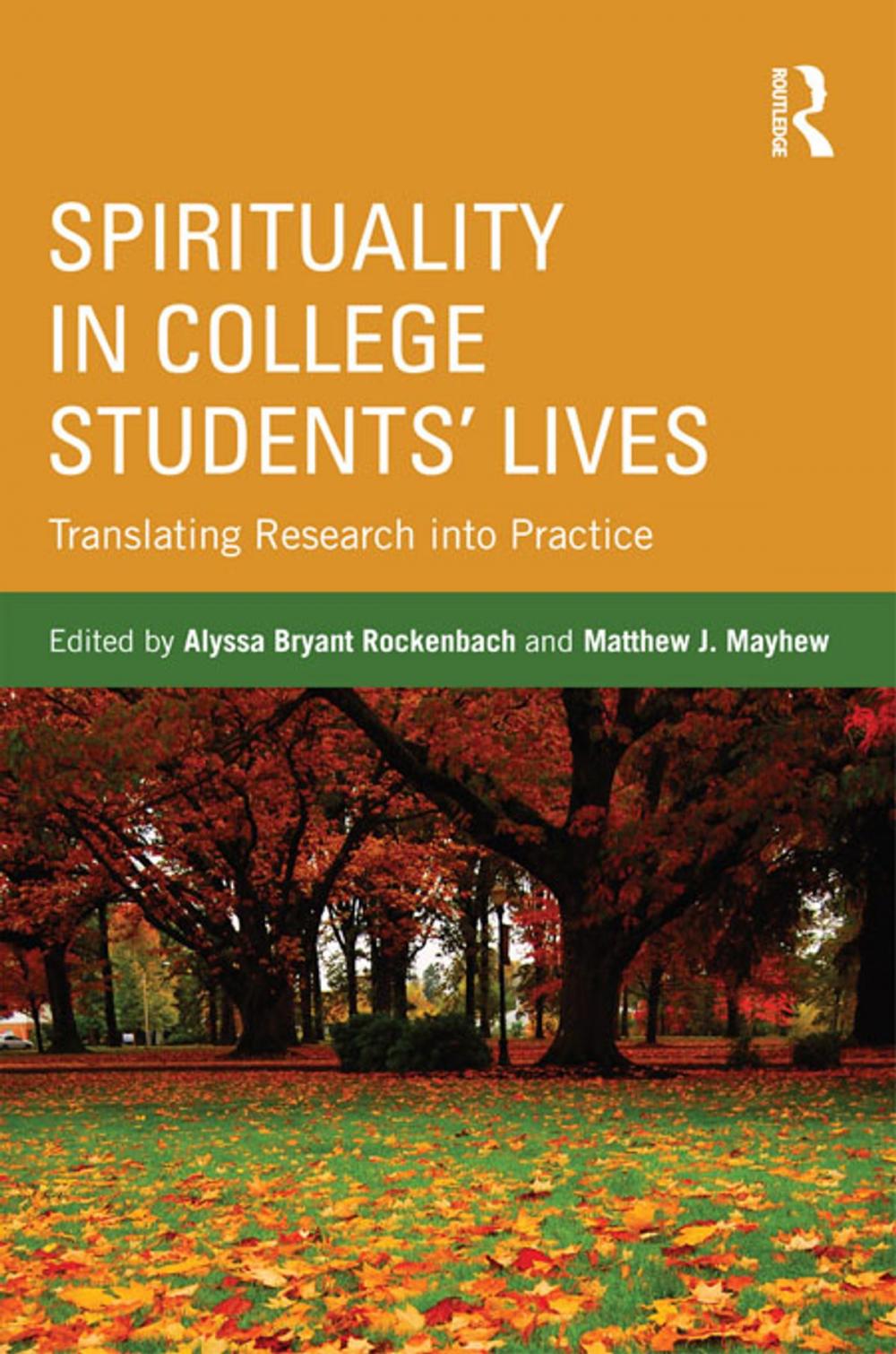 Big bigCover of Spirituality in College Students' Lives