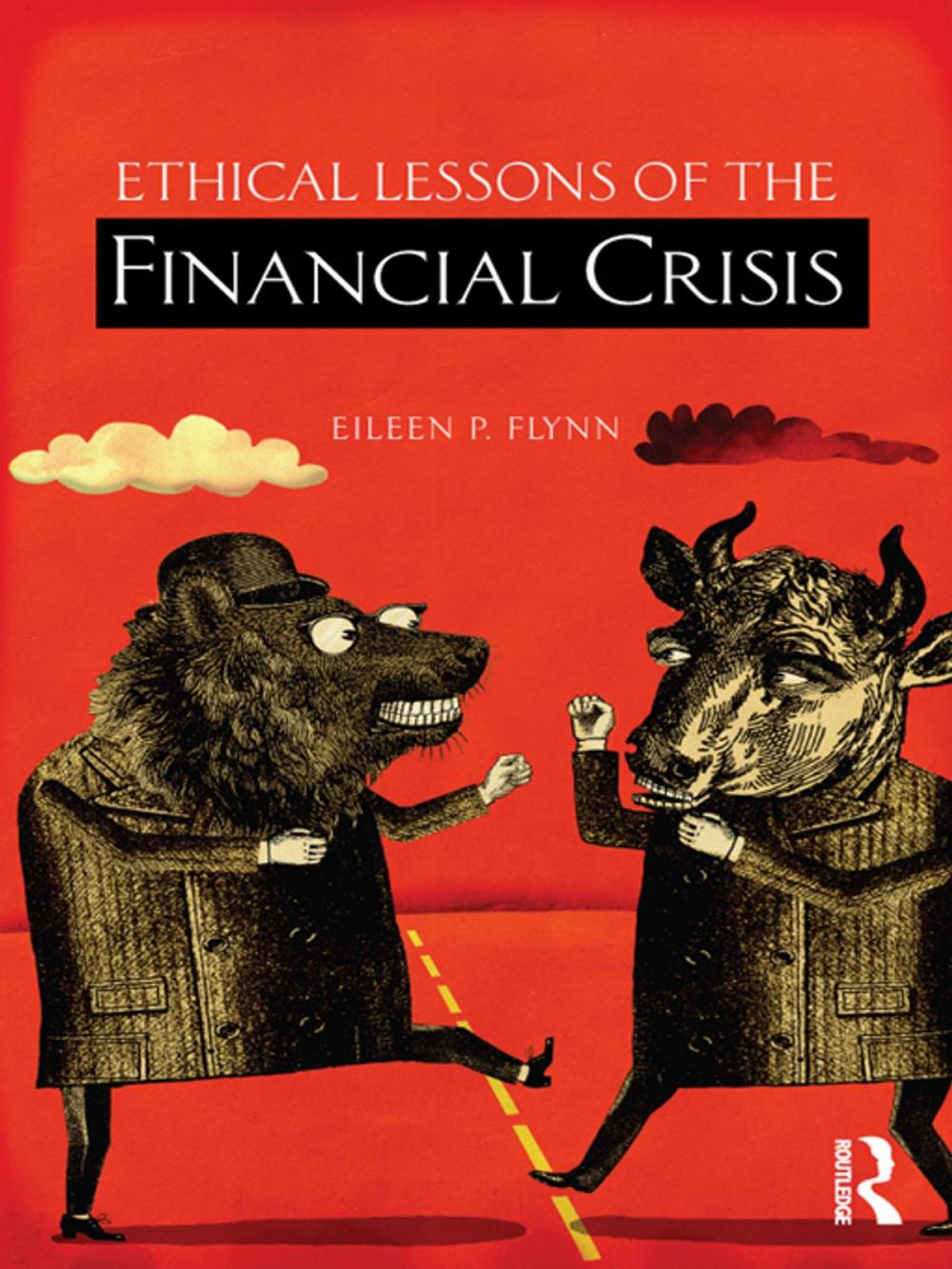 Big bigCover of Ethical Lessons of the Financial Crisis