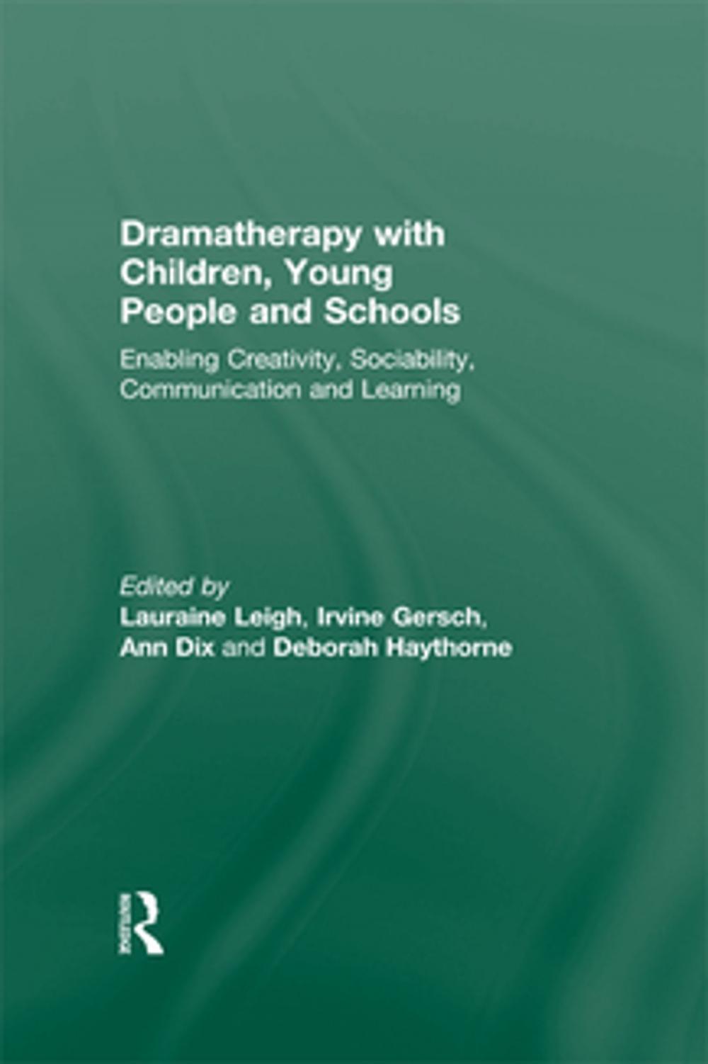 Big bigCover of Dramatherapy with Children, Young People and Schools