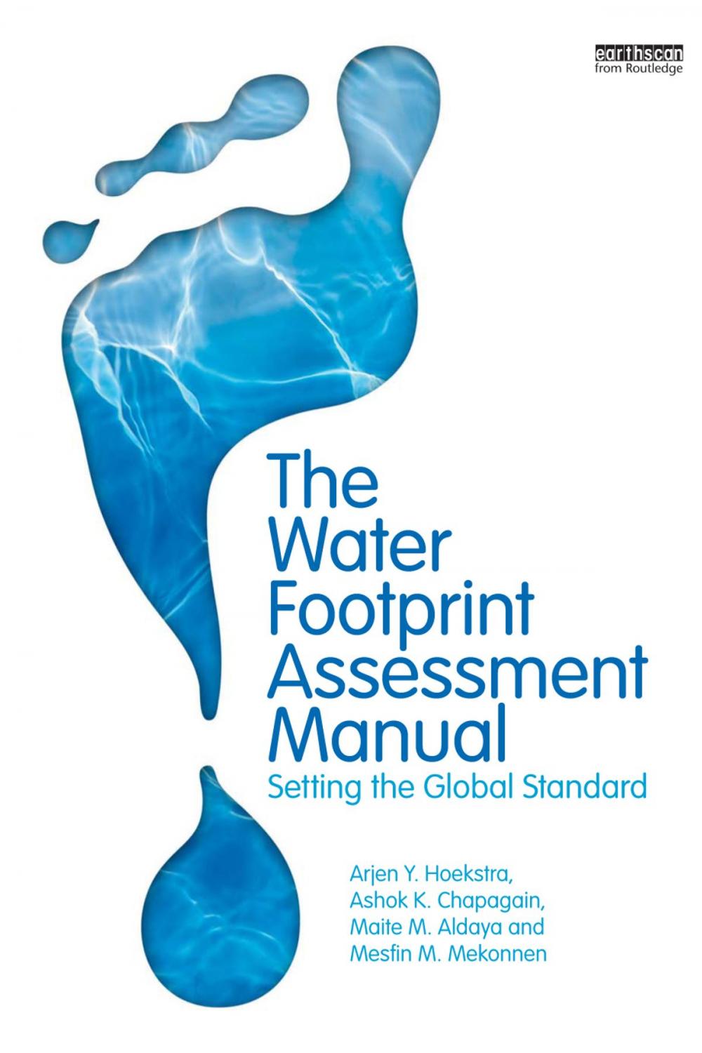 Big bigCover of The Water Footprint Assessment Manual