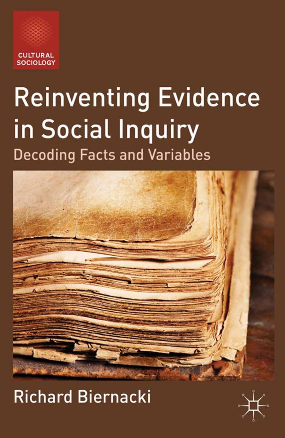 Big bigCover of Reinventing Evidence in Social Inquiry