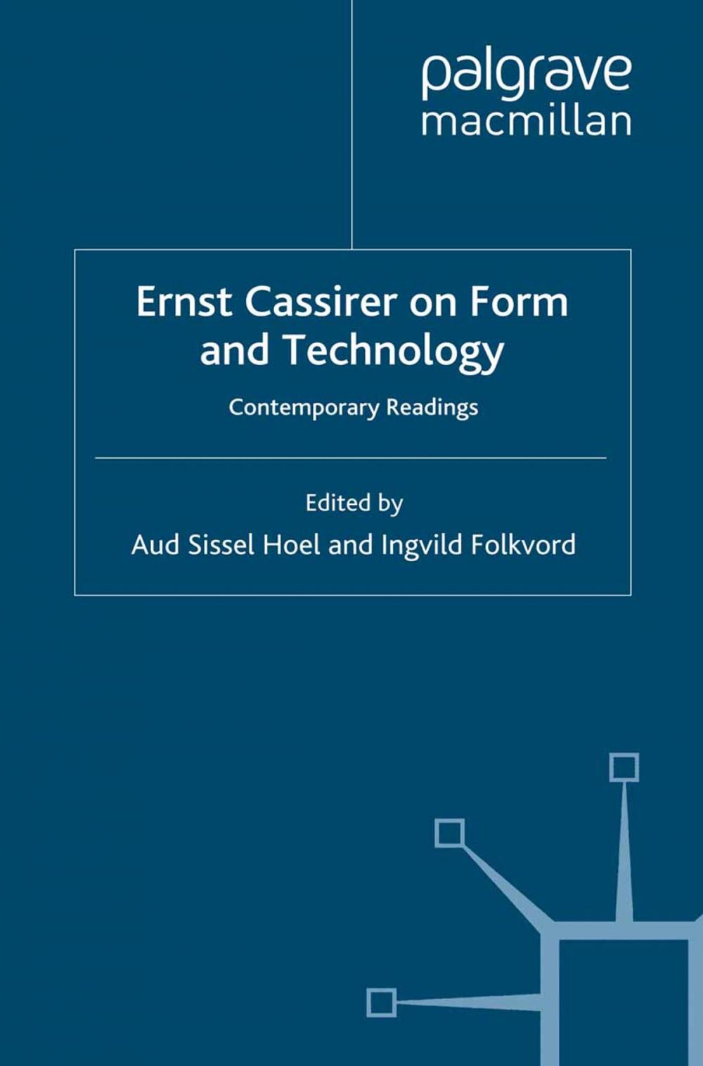 Big bigCover of Ernst Cassirer on Form and Technology