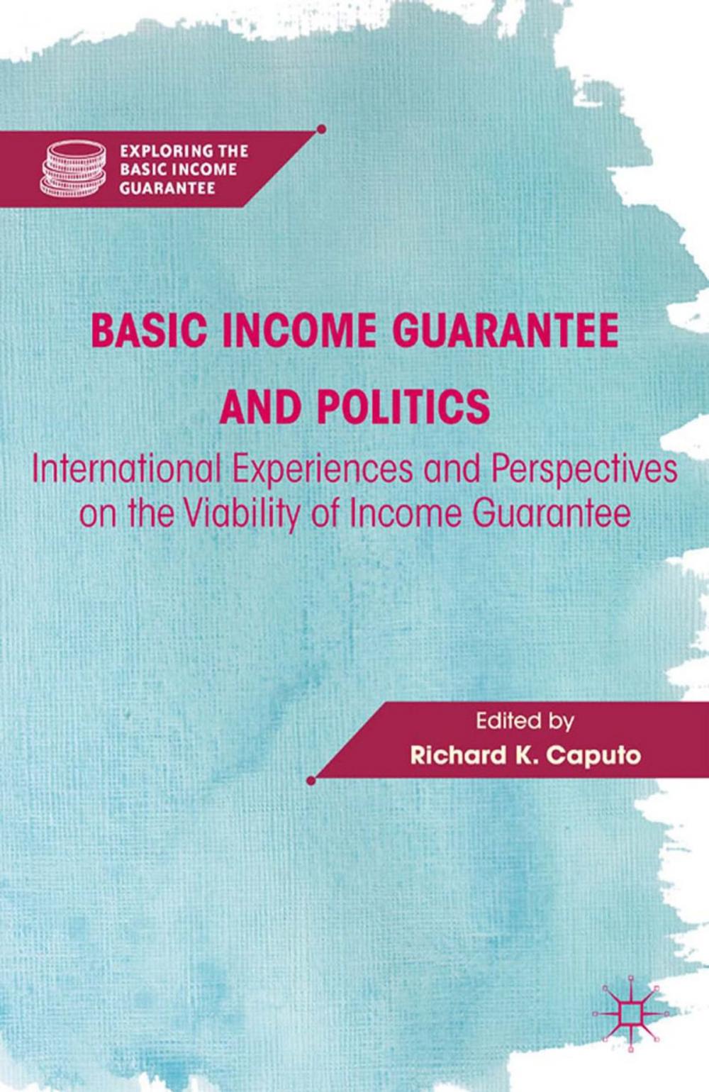 Big bigCover of Basic Income Guarantee and Politics