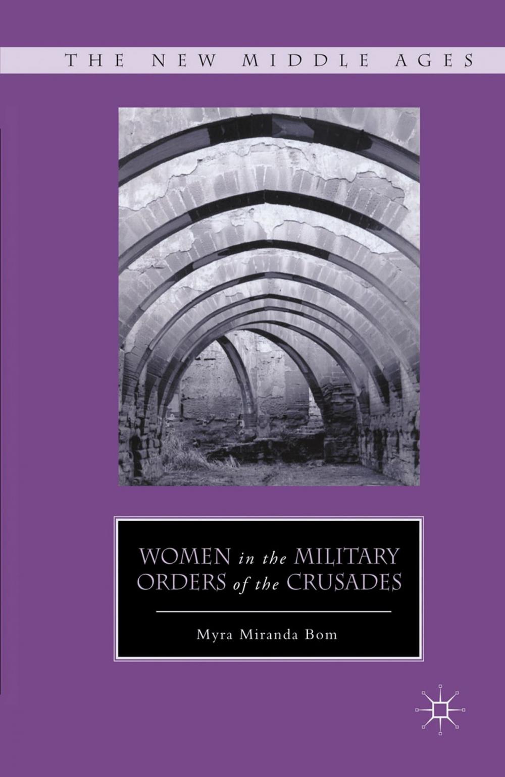 Big bigCover of Women in the Military Orders of the Crusades