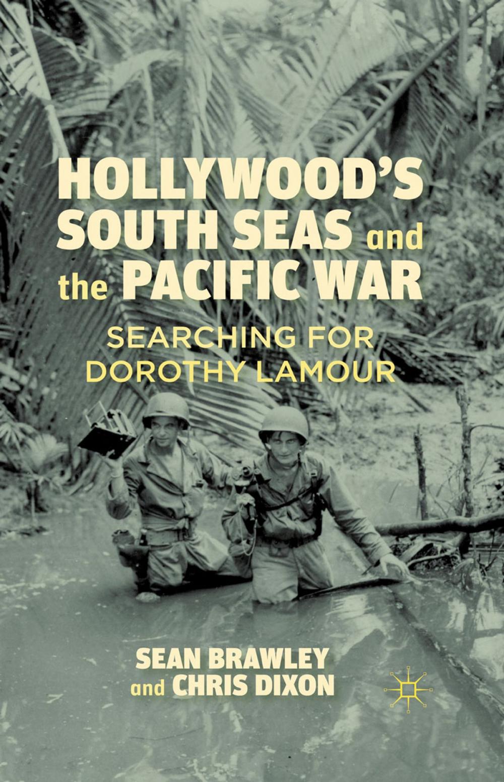 Big bigCover of Hollywood’s South Seas and the Pacific War