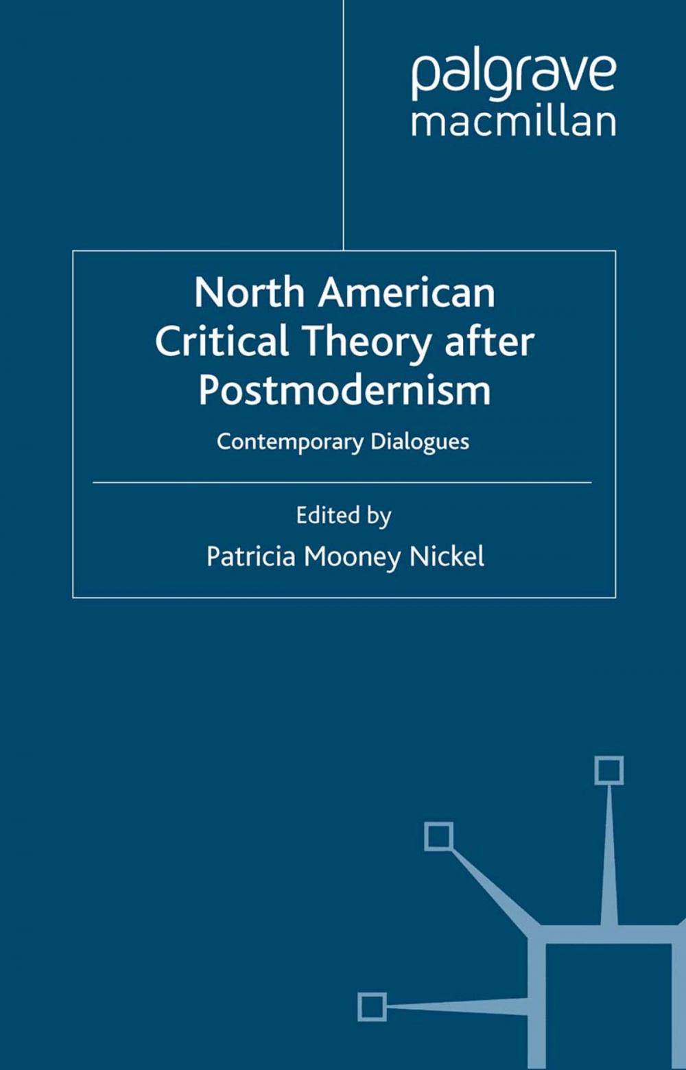 Big bigCover of North American Critical Theory After Postmodernism