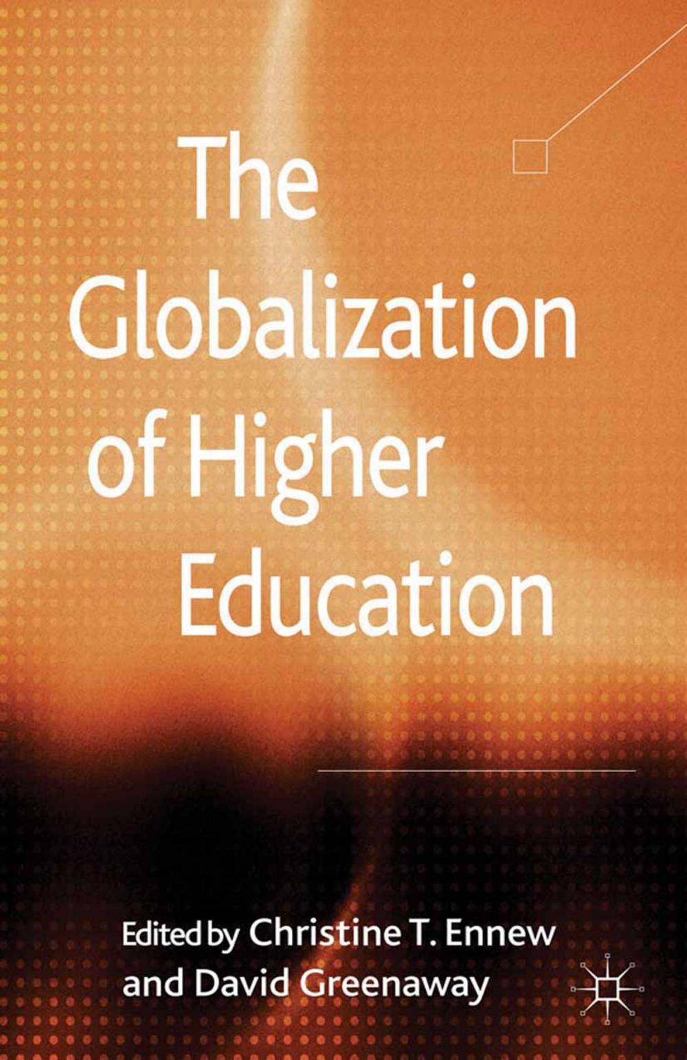 Big bigCover of The Globalization of Higher Education