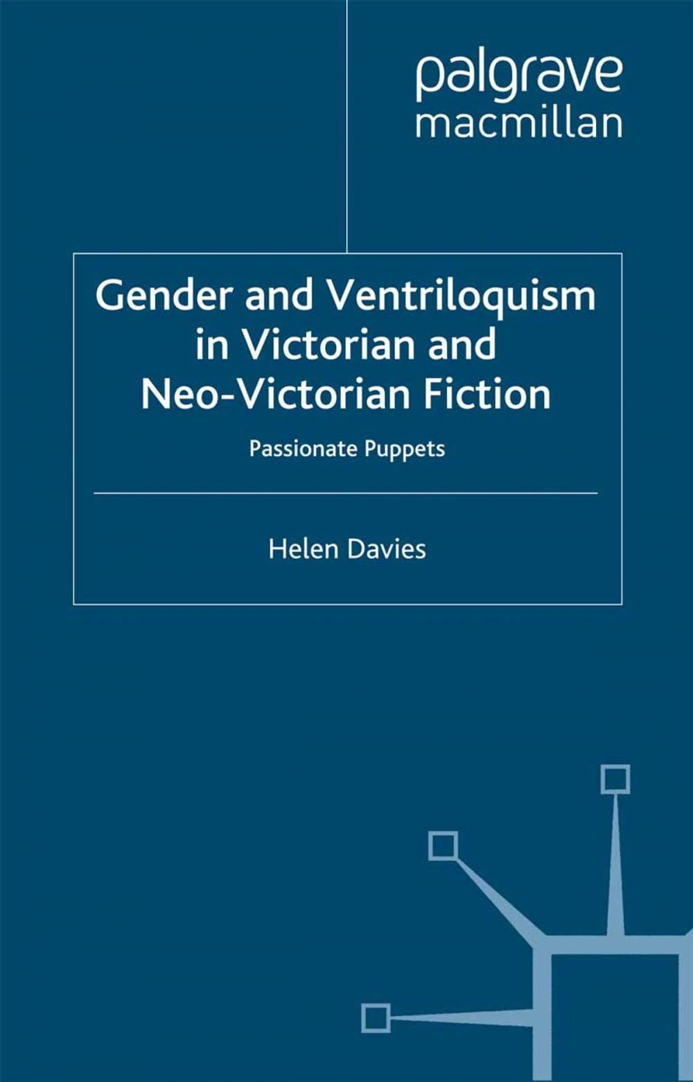 Big bigCover of Gender and Ventriloquism in Victorian and Neo-Victorian Fiction