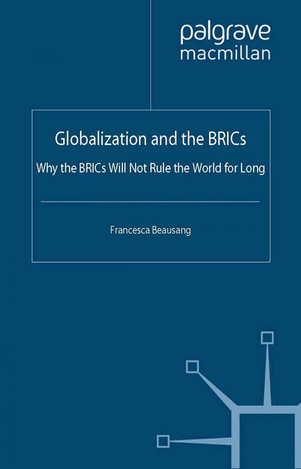 Big bigCover of Globalization and the BRICs