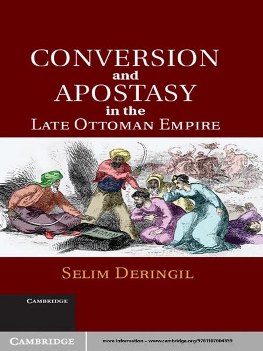 Big bigCover of Conversion and Apostasy in the Late Ottoman Empire