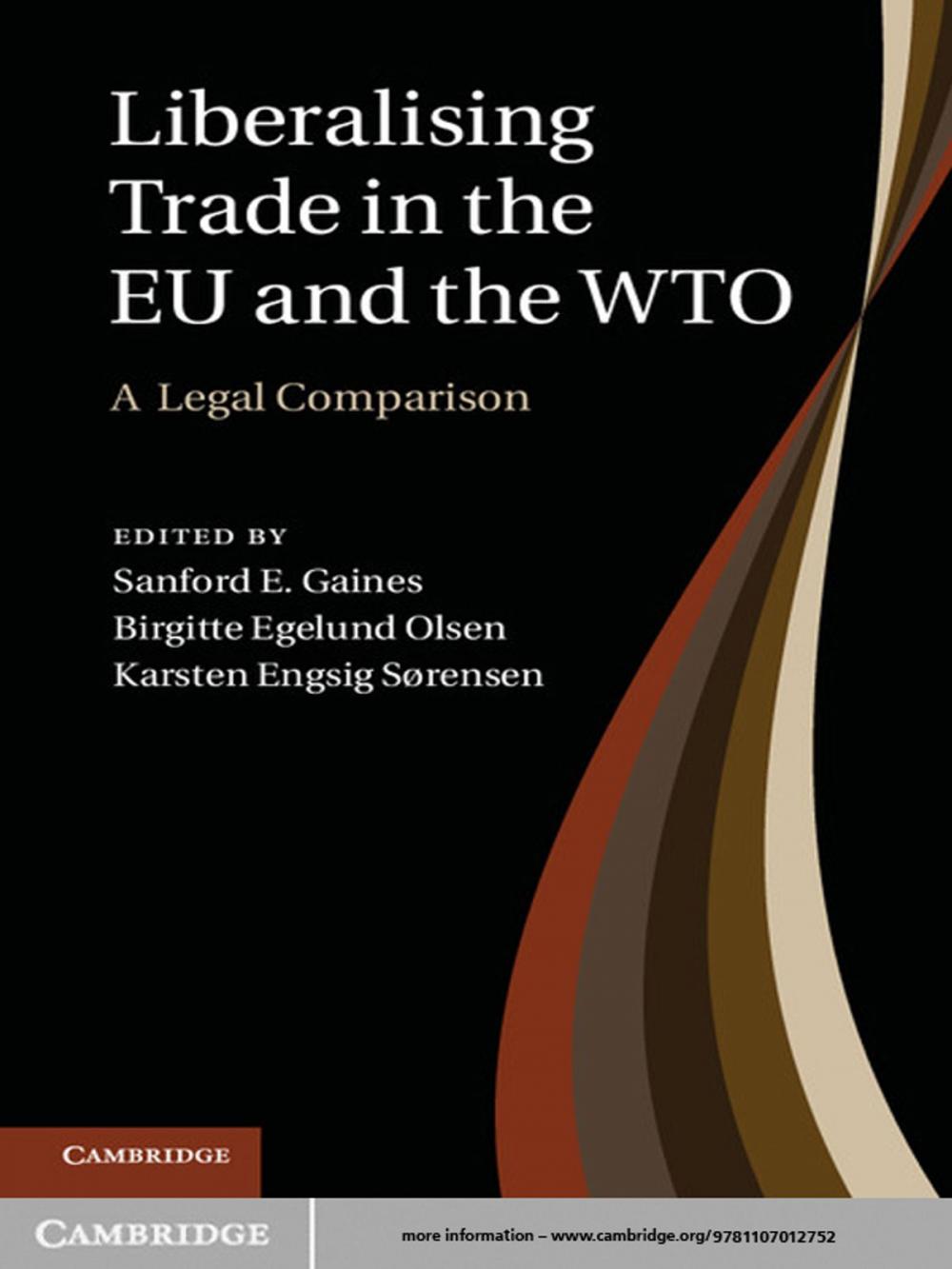 Big bigCover of Liberalising Trade in the EU and the WTO