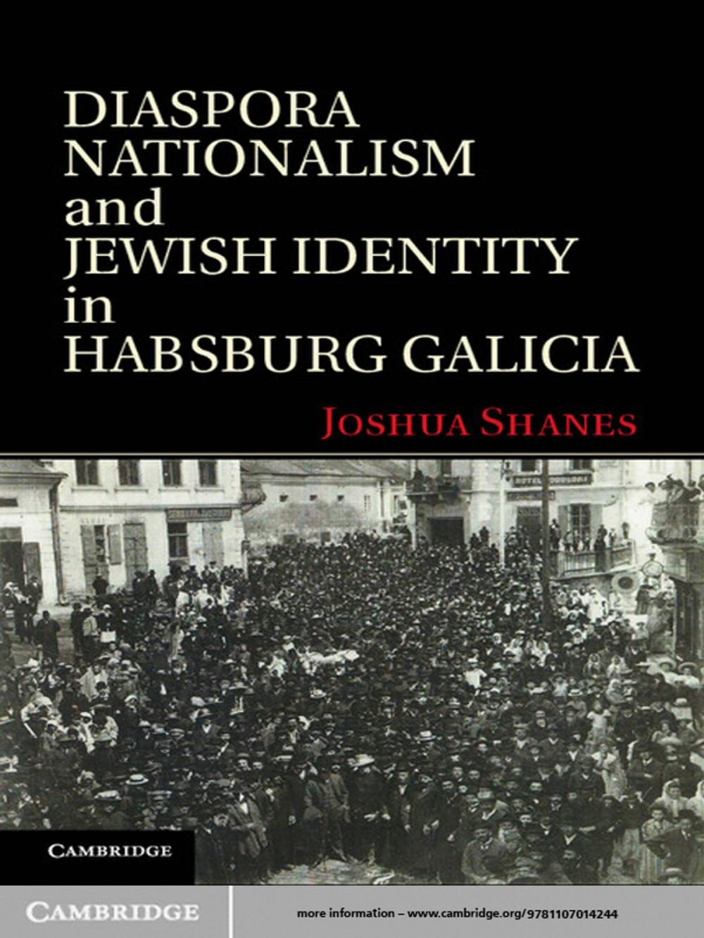 Big bigCover of Diaspora Nationalism and Jewish Identity in Habsburg Galicia