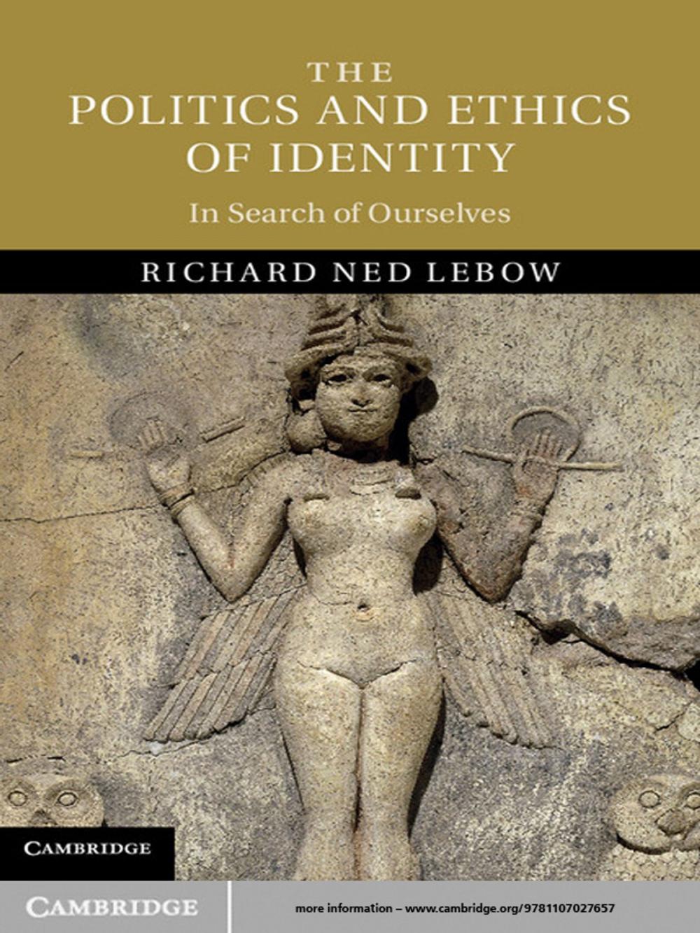 Big bigCover of The Politics and Ethics of Identity