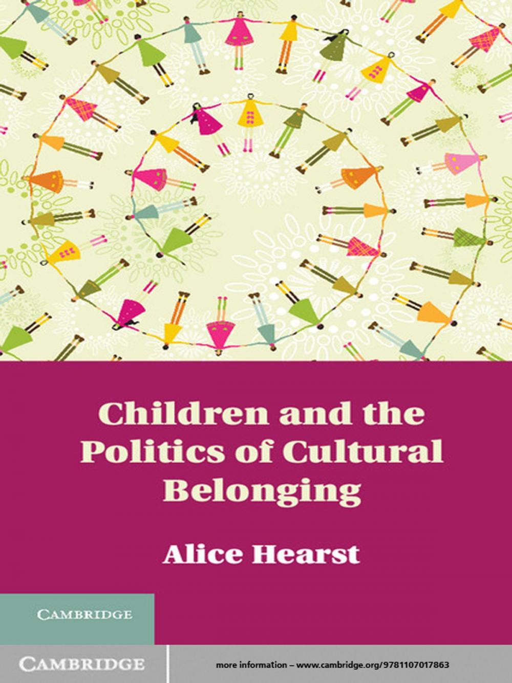 Big bigCover of Children and the Politics of Cultural Belonging