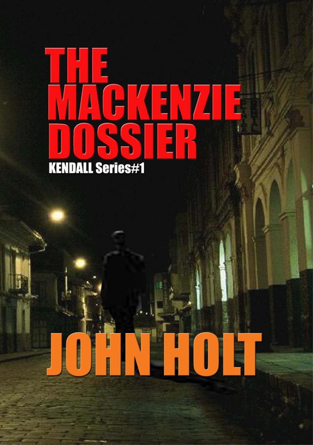 Big bigCover of The Mackenzie Dossier