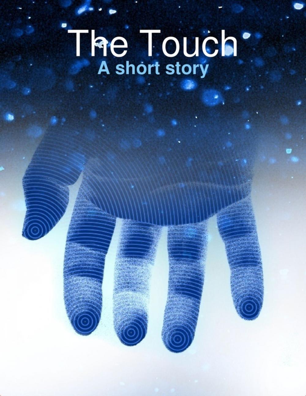 Big bigCover of The Touch: A Short Story