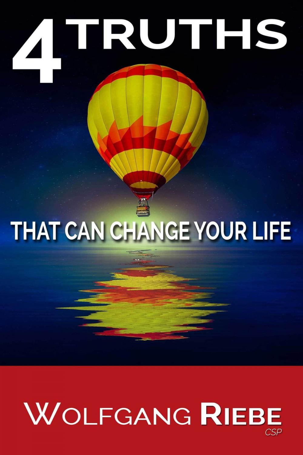 Big bigCover of 4 Truths That Can Change Your Life