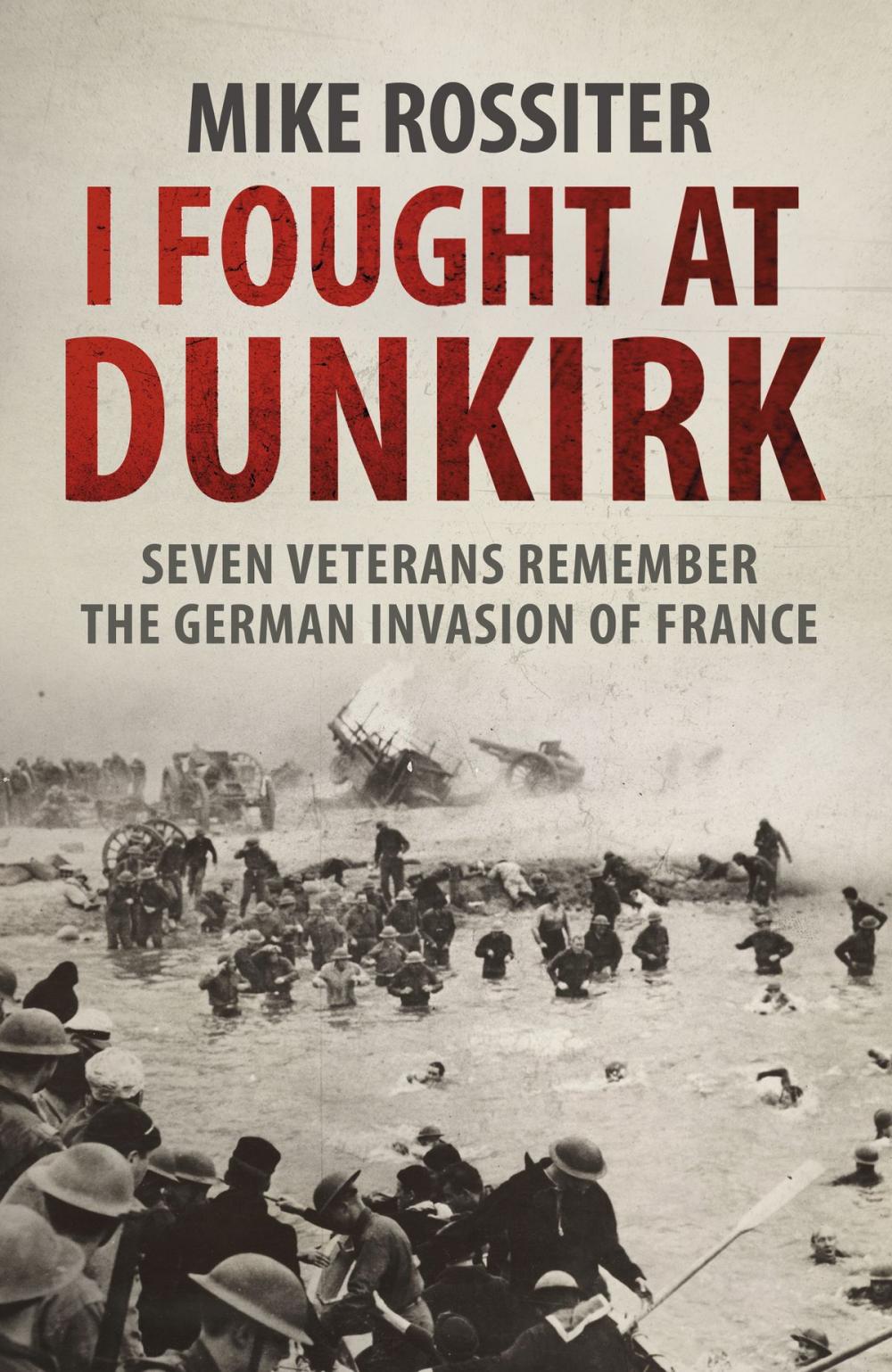 Big bigCover of I Fought at Dunkirk