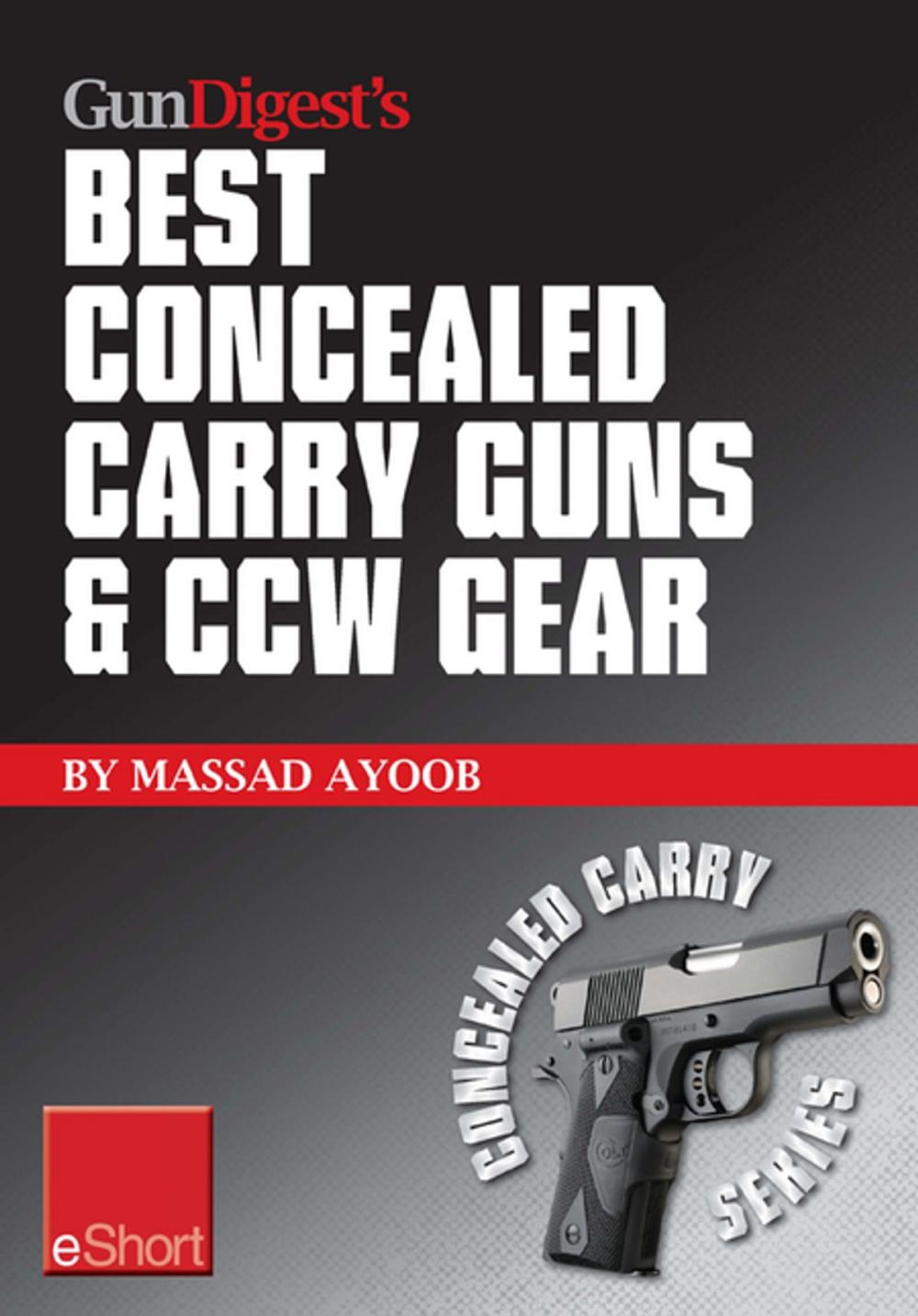 Big bigCover of Gun Digest's Best Concealed Carry Guns & CCW Gear eShort