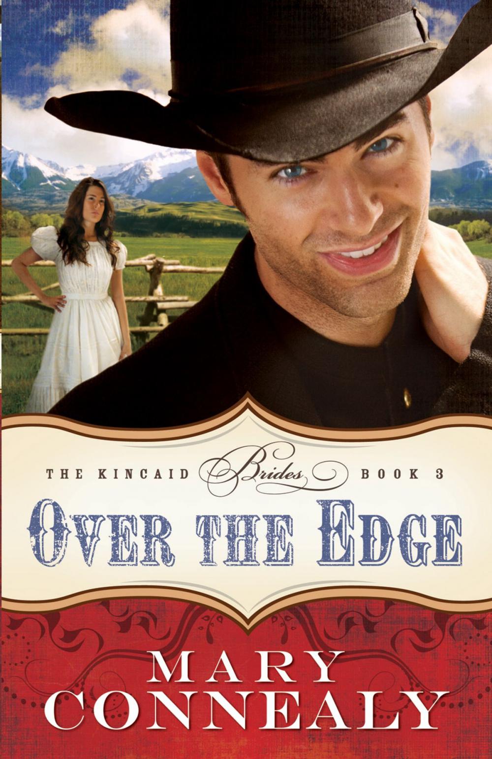 Big bigCover of Over the Edge (The Kincaid Brides Book #3)