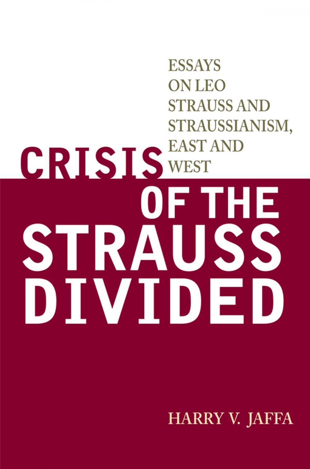 Big bigCover of Crisis of the Strauss Divided