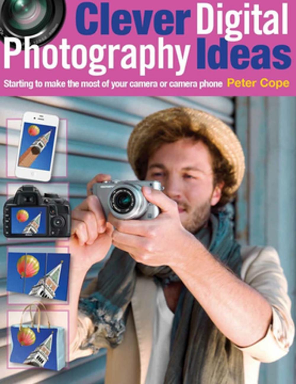 Big bigCover of Clever Digital Photography Ideas