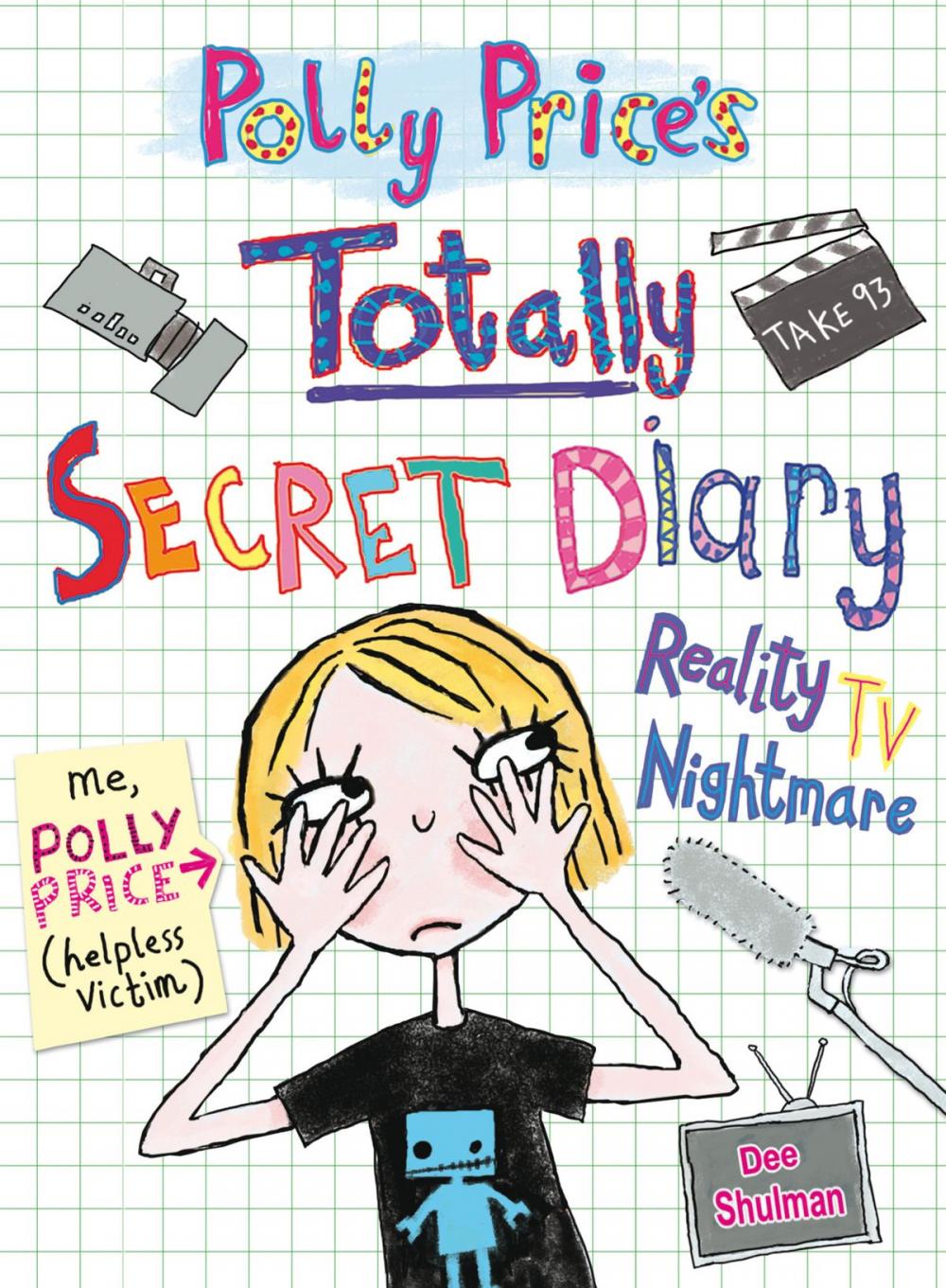 Big bigCover of Polly Price's Totally Secret Diary: Reality TV Nightmare