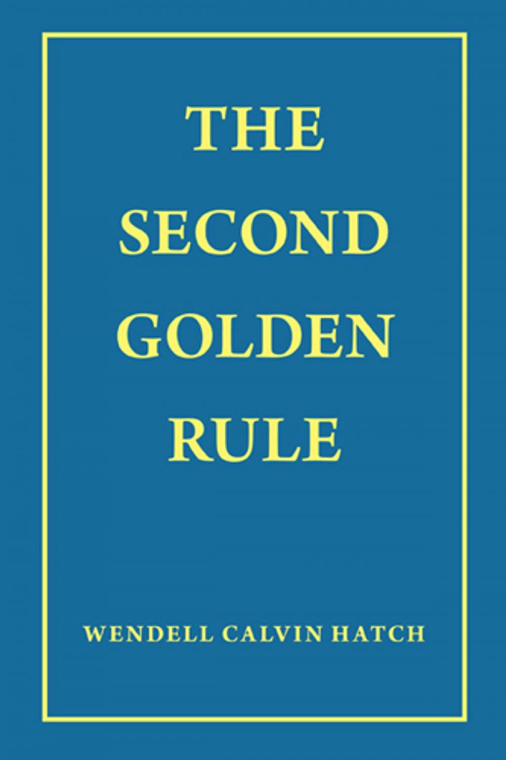 Big bigCover of The Second Golden Rule