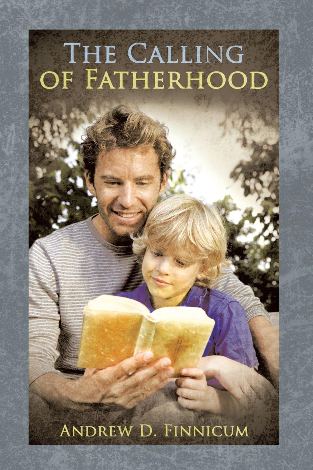 Big bigCover of The Calling of Fatherhood