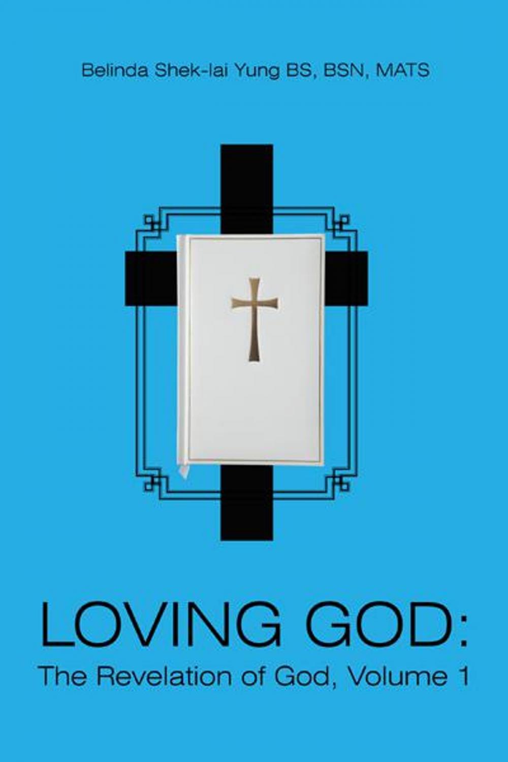 Big bigCover of Loving God: the Revelation of God, Volume 1