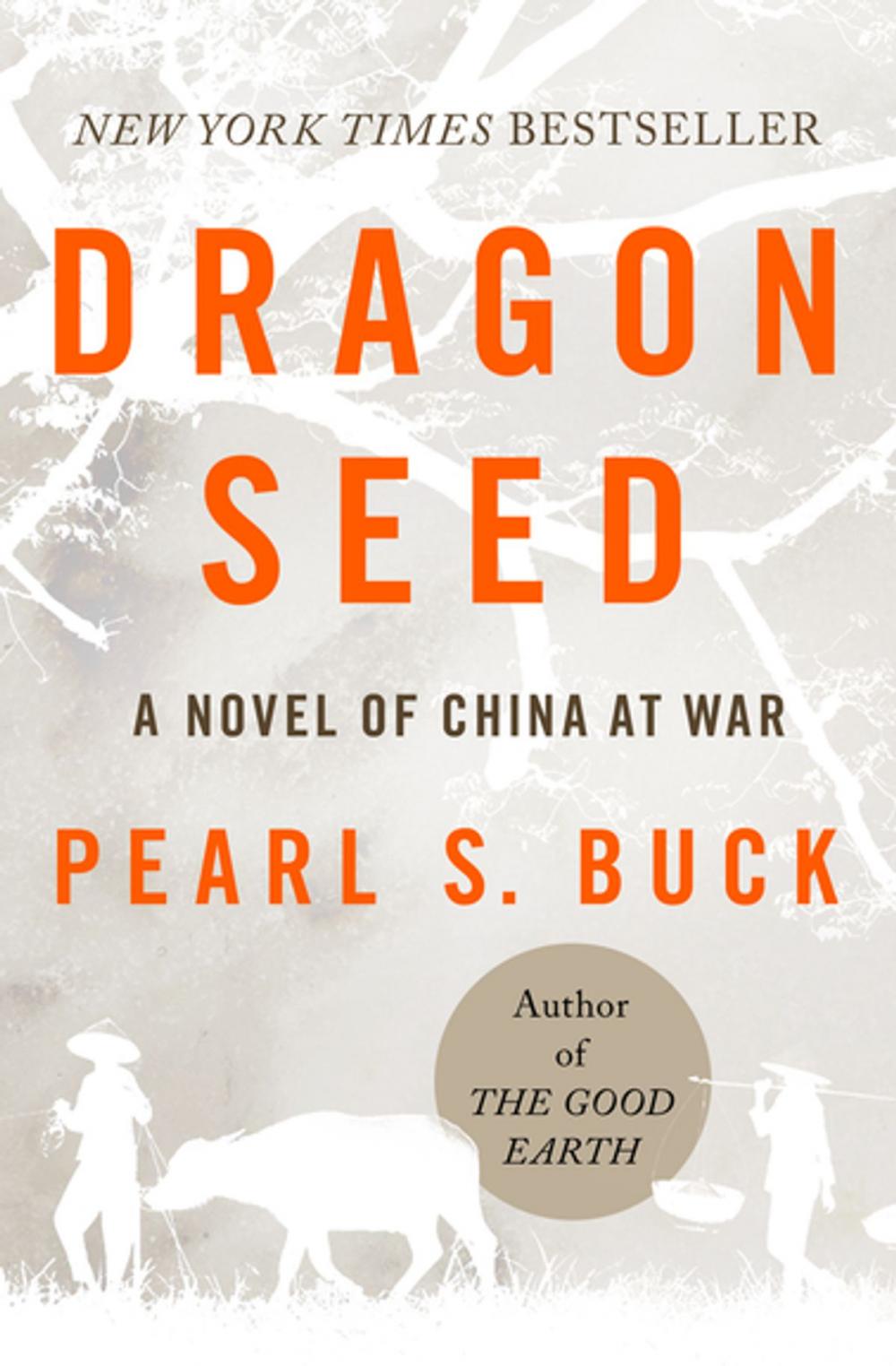 Big bigCover of Dragon Seed: The Story of China at War