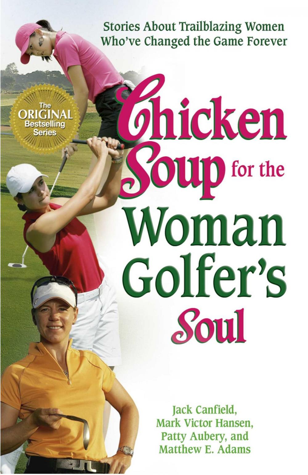 Big bigCover of Chicken Soup for the Woman Golfer's Soul