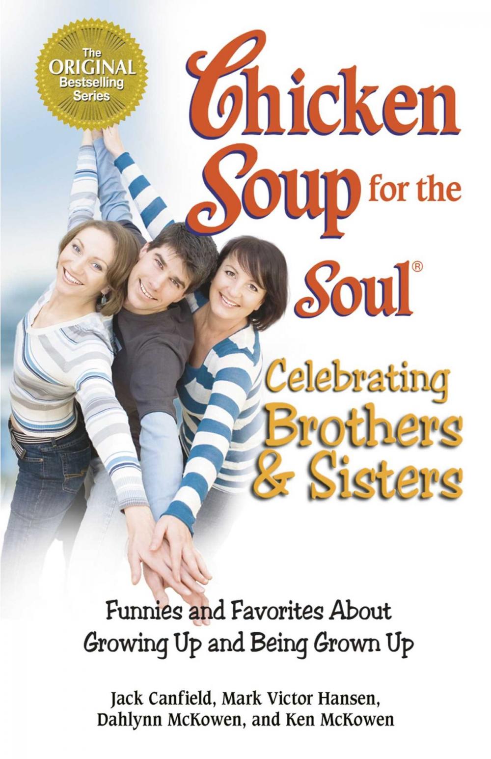 Big bigCover of Chicken Soup for the Soul Celebrating Brothers and Sisters