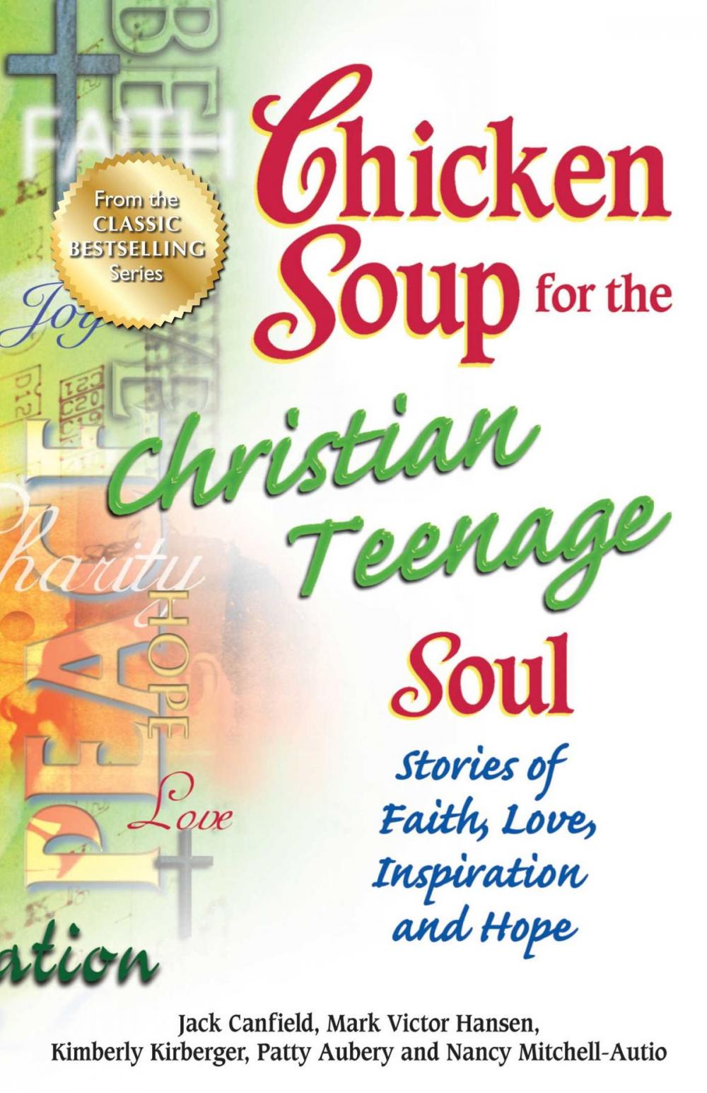 Big bigCover of Chicken Soup for the Christian Teenage Soul