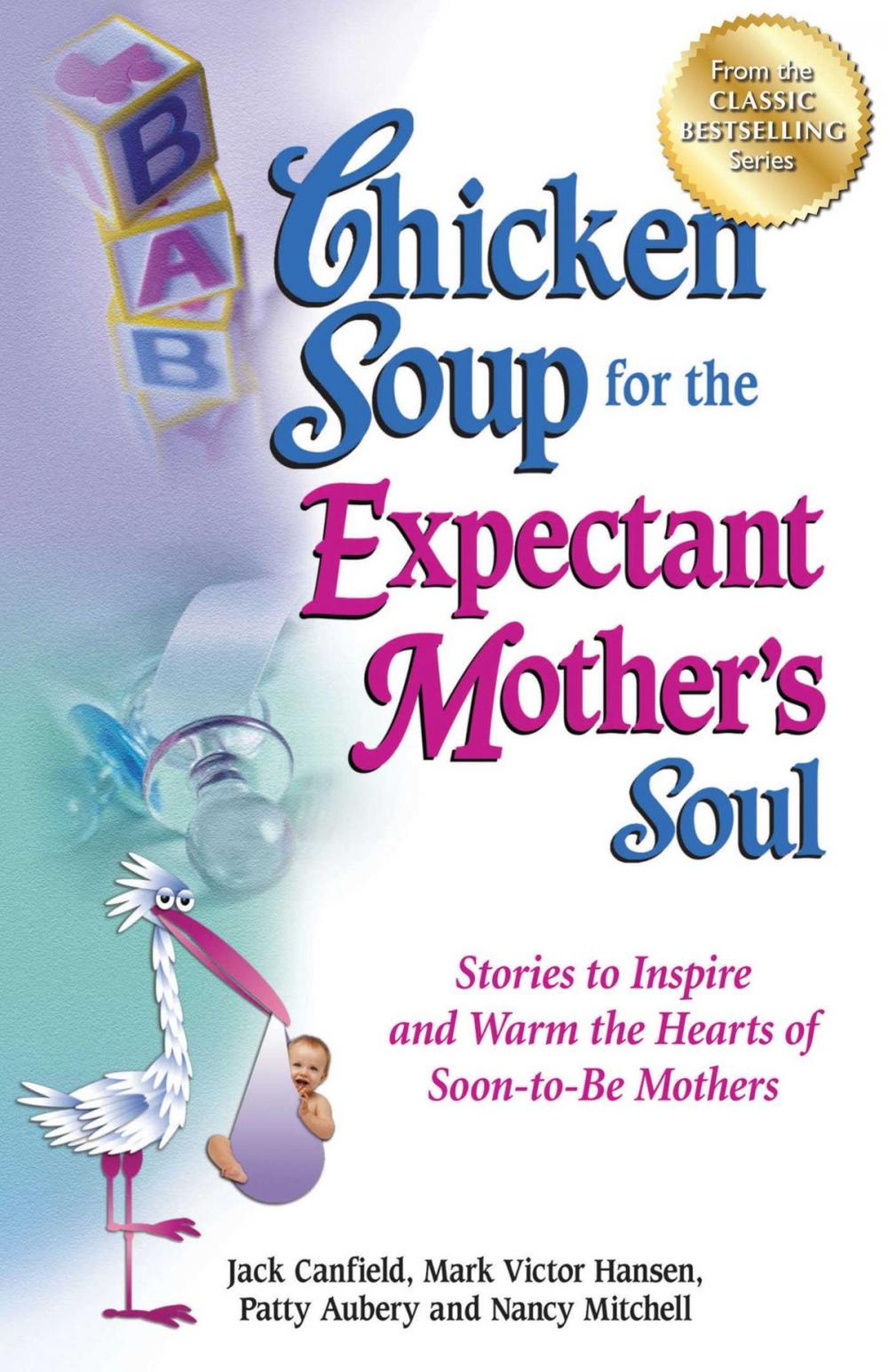 Big bigCover of Chicken Soup for the Expectant Mother's Soul