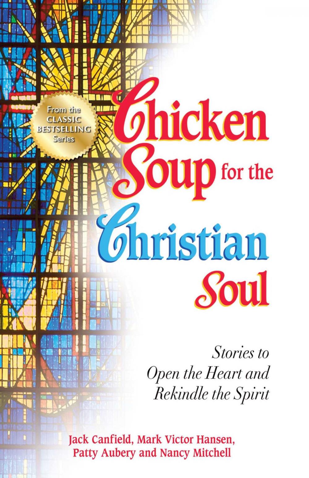 Big bigCover of Chicken Soup for the Christian Soul